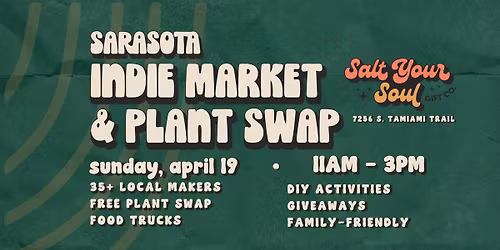 April Sarasota Indie Market & Plant Swap
