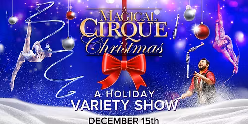 A Magical Cirque Christmas