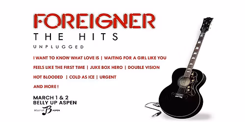 FOREIGNER THE HITS UNPLUGGED
