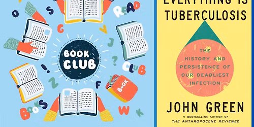 KC Oasis Book Club: "Everything Is Tuberculosis"