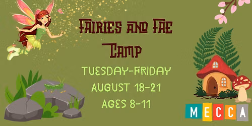 Fairies and Fae Summer Camp with Ame Beard for ages 8-11