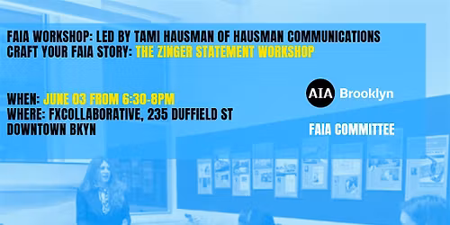 FAIA WORKSHOP: Led by Tami Hausman of Hausman Communications