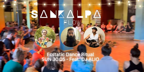 Ecstatic Dance \u2665 Sankalpa flow \u2665 Feat. DJ ALIO