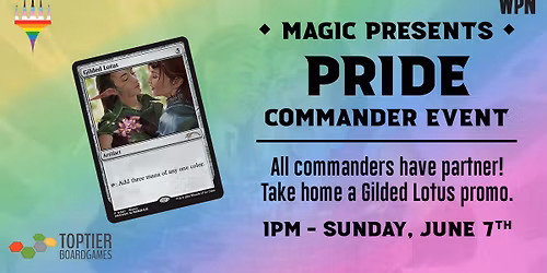 Magic Presents: Pride | Commander Event