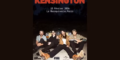 KENSINGTON | La Maroquinerie, Paris - 15 f\u00e9vrier 2026