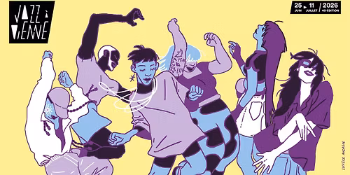 Jazz \u00e0 Vienne 2026 \/\/ 45e \u00e9dition