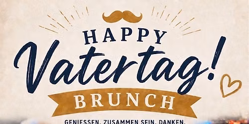 Vatertags-Brunch 14.6.2026