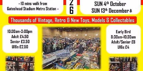 GATESHEAD Toy, Train & Sci-Fi Fair on Sunday 13th December 2026