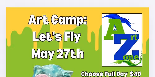 Summer Art Camp Let\u2019s Fly