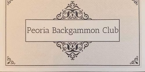 Peoria Backgammon Club - Weekly Tournament