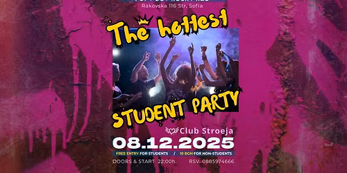 08.12\ud83d\ude0e| The hottest STUDENT PARTY @Club Stroeja 