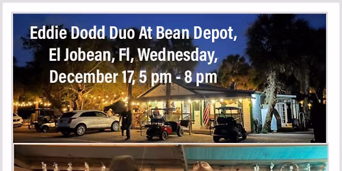 Eddie Dodd Duo At Bean Depot, El Jobean, Fl