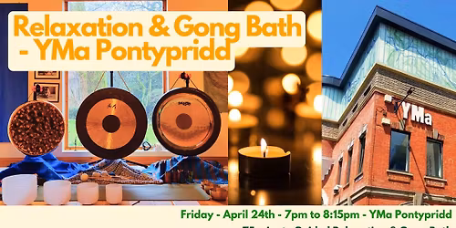 Relaxation & Gong Bath - YMa Pontypridd