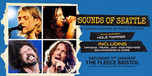 Sounds Of Seattle + Hole Tripper - Sat 2nd Jan 2027