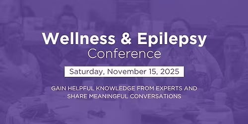 Wellness & Epilepsy Conference