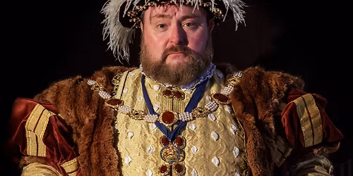 Divorced, Beheaded, Died , An Audience with King Henry VIII