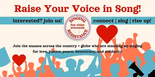 Community Call: Raise Your Voice | Singing Resistance Fox Cities