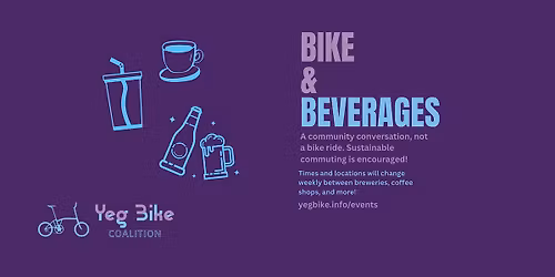 Bikes & Beverages x Grow Together YEG: June