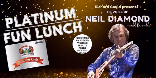 Sold Out Neil Diamond & Friends Tribute 