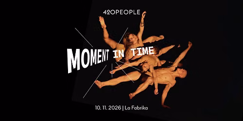 420PEOPLE: Moment in Time