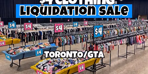 TORONTO\/GTA $4 Clothing Liquidation Sale