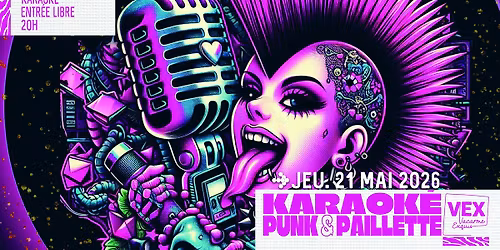 Karaok\u00e9 Punk & Paillette du Vacarme Exquis