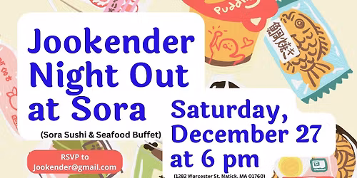Jookender: Community Night Out at Sora, December 27 at 6 pm 