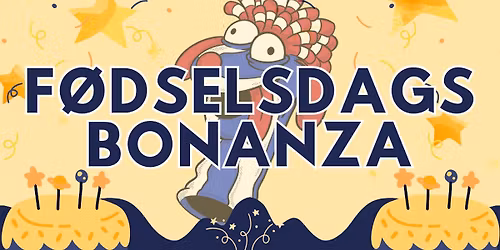 F\u00f8dselsdags Bonanza