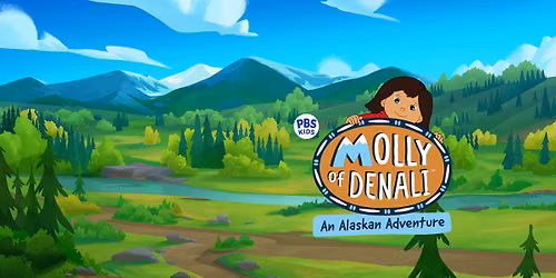 Opening Day | Molly of Denali: An Alaskan Adventure