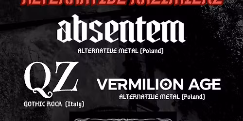 Alternative Kazimierz: Absentem + QZ + Vermilion Age