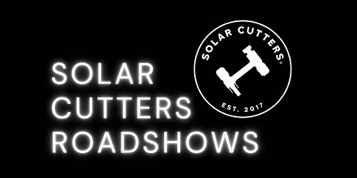 Solar Cutters Roadshow Brisbane