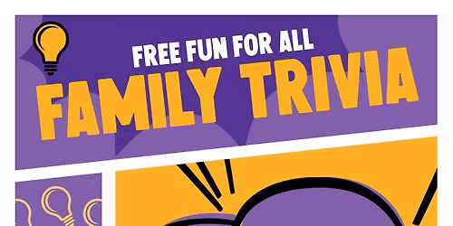 FREE Family Trivia Night