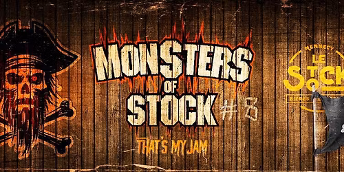 THAT'S MY JAM #8 MONSTER OF STOCK- Le Stock Mennecy