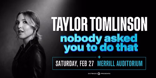 Taylor Tomlinson: Nobody Asked You to Do that