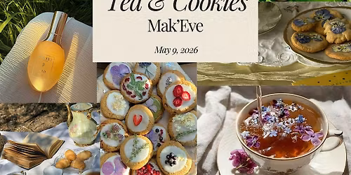 Golden Hour Garden Social \u2727 Tea, Cookies & Soft Luxury (Hosted by Mak\u2019Eve)