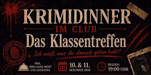 Krimi Dinner "Das Klassentreffen\u201c Ich wei\u00df, was ihr damals getan habt!