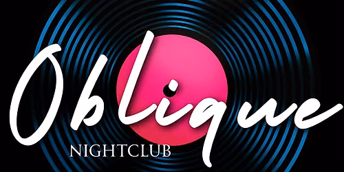 Oblique Nightclub - Midnight Madness