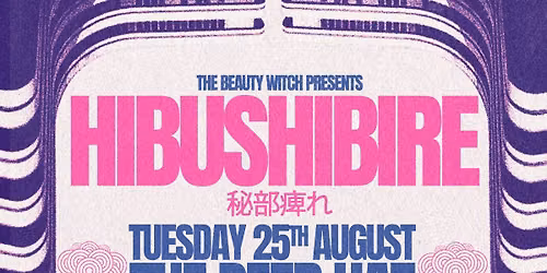 Hibushibire at The Peer Hat 25th August