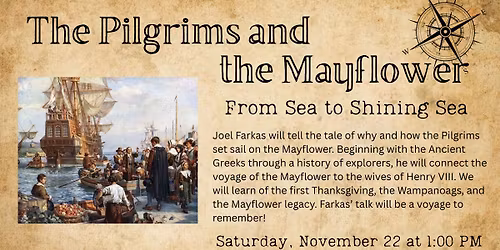 The Pilgrims and the Mayflower: From Sea to Shining Sea