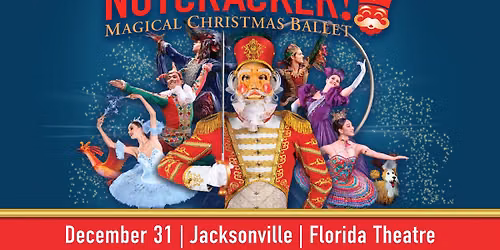 NUTCRACKER! Magical Christmas Ballet