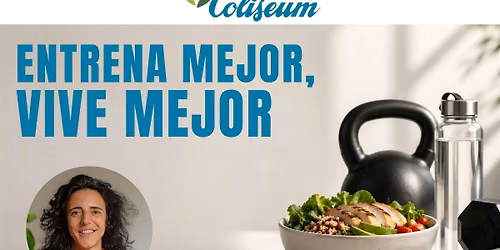 ENTRENA MEJOR, VIVE MEJOR