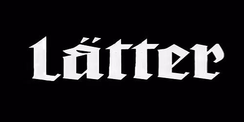 Latter