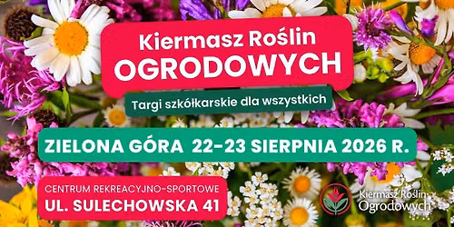\ud83c\udf3f Letni kiermasz kwiat\u00f3w i ro\u015blin ogrodowych \u2013 Zielona G\u00f3ra 2026 \ud83c\udf3f