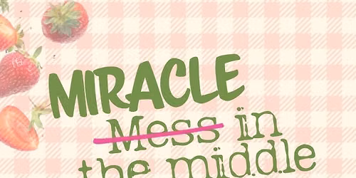Miracle In The Middle