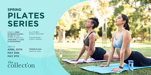 Spring Pilates Series at The Collection