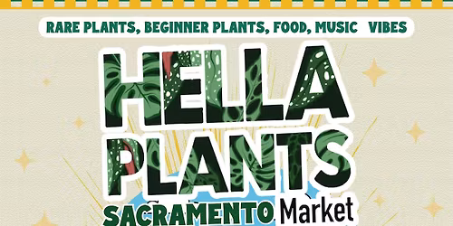 Hella Plants Market Sacramento