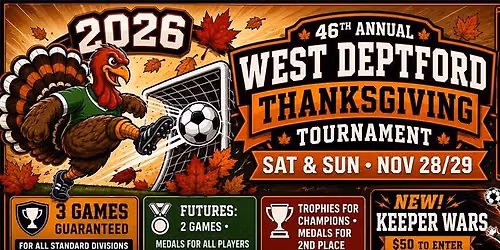 2026 West Deptford Thanksgiving Soccer Tournament