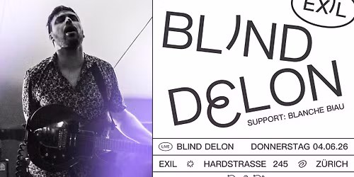 Dark Disco Presents: BLIND DELON + Blanche Biau