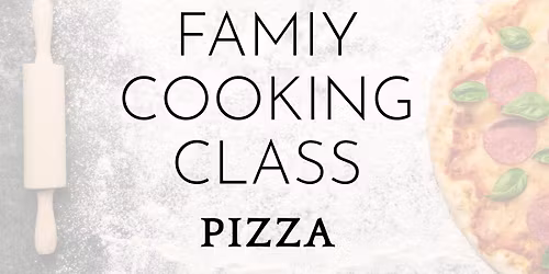 Cooking Class | Family Pizza Night