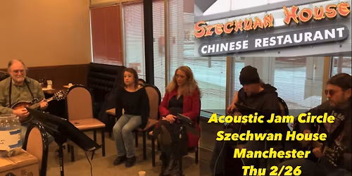 Acoustic Jam Circle @ Szechuan House